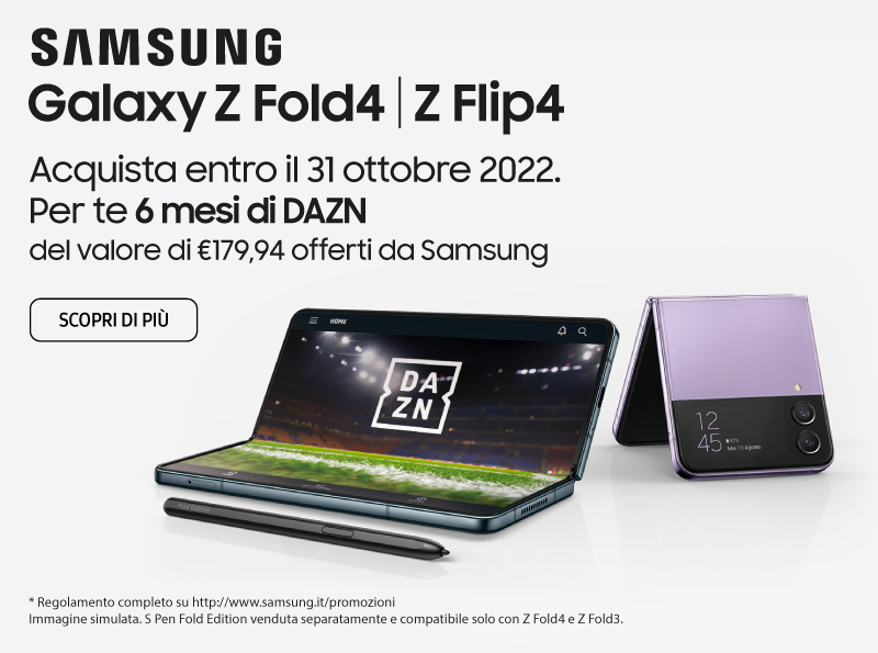 Acquista Galaxy Z Fold4 | Z Flip4, per te 6 mesi di DAZN!